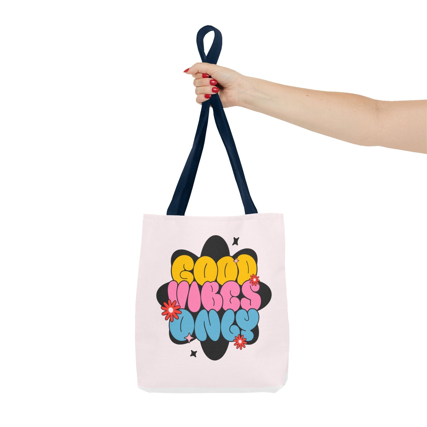 Good Vibes Only Tote Bag | Colorful Flower Design for Positive Energy